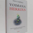 Tony Campolo : Voimana heikkous : voiko maailman vääryyde... - pikkukuva 1