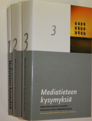 Mauri Ylä-Kotola : Mediatieteen kysymyksiä 1-3, Mitä on m...