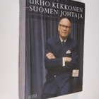 Jukka Seppinen : Urho Kekkonen - Suomen johtaja : poliitt... - pikkukuva 1