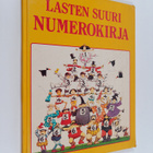 Angela Wilkes : Lasten suuri numerokirja - pikkukuva 1