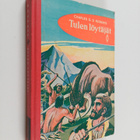 Charles G. D. Roberts : Tulen löytäjät - pikkukuva 1