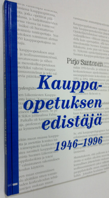 Pirjo Santonen : Kauppaopetuksen edistäjä : Suomen kauppa...