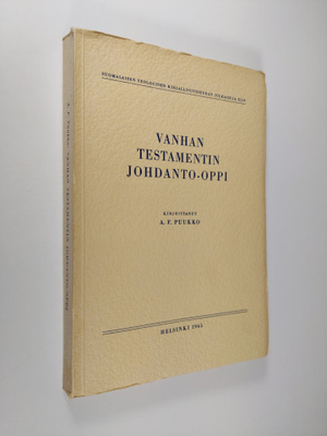 A. F. Puukko : Vanhan testamentin johdanto-oppi