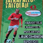 Jalkapallo: taitolaji Hyviä peliviheitä ja temppuja - pikkukuva 1