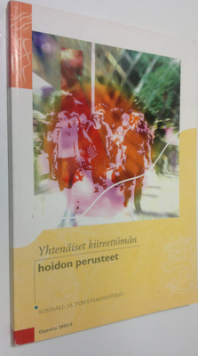 Yhtenäiset kiireettömän hoidon perusteet