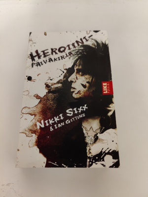 Nikki Sixx & Ian Gittins; Heroiinipäiväkirja