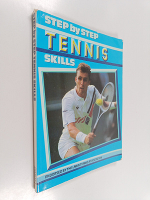 Rudriger Bornemann : Step by Step Tennis Skills