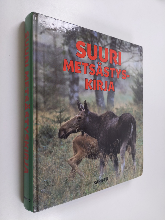 Kerstin M. (toim.) Stålbrand : Suuri metsästyskirja