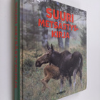 Kerstin M. (toim.) Stålbrand : Suuri metsästyskirja - pikkukuva 1