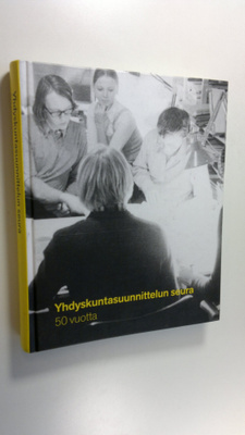 Yhdyskuntasuunnittelun seura 50 vuotta