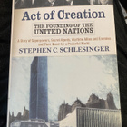 Act of Creation. The Founding of the United Nations - pikkukuva 1