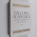 Galleria Academica : yliopistomiesten muotokuvia - pikkukuva 1