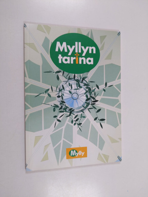 Myllyn tarina : ideasta Varsinais-Suomen suurimmaksi kaup...