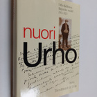 Ari Uino : Nuori Urho : Urho Kekkosen Kajaanin vuodet 191... - pikkukuva 1