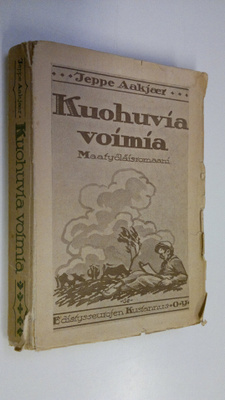 Jeppe Aakjär : Kuohuvia voimia : maatyöläisromaani