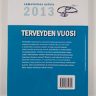 Tiina Siidorov : Terveyden vuosi : lääketieteen uutisia 2013 - pikkukuva 2