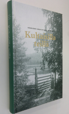 Pirkko-Liisa ym. (toim.) Kastari : Kultaisilla teillä : h...
