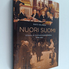 Risto Volanen : Nuori Suomi : sodan ja rauhan Euroopassa ... - pikkukuva 1
