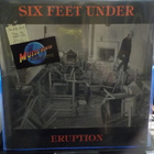 SIX FEET UNDER - ERUPTION. SWE 1ST PRESS -84. EX-/EX- LP - pikkukuva 1