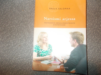 Paula Salomaa: Narsismi arjessa