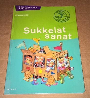 ESIOPETUKSEN AAPINEN SUKKELAT SANAT OTAVA 2001
