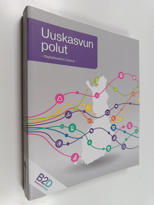 Jari Manninen : Uuskasvun polut : digitalisaation lupaus