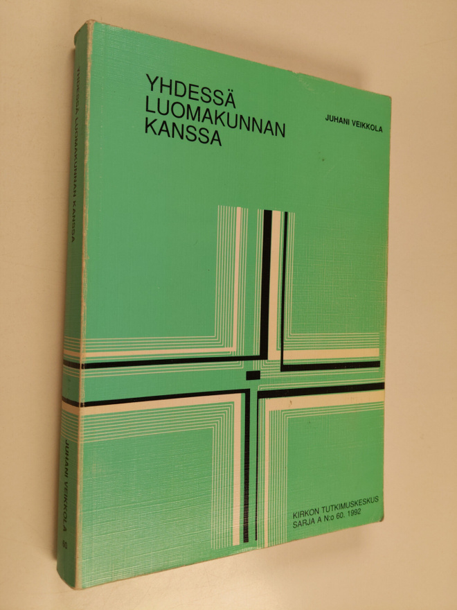 Juhani Veikkola : Yhdessä luomakunnan kanssa : ekologinen...