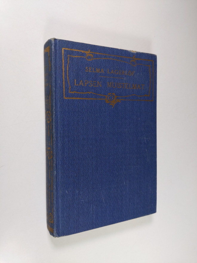 Selma Lagerlöf : Lapsen muistelmat