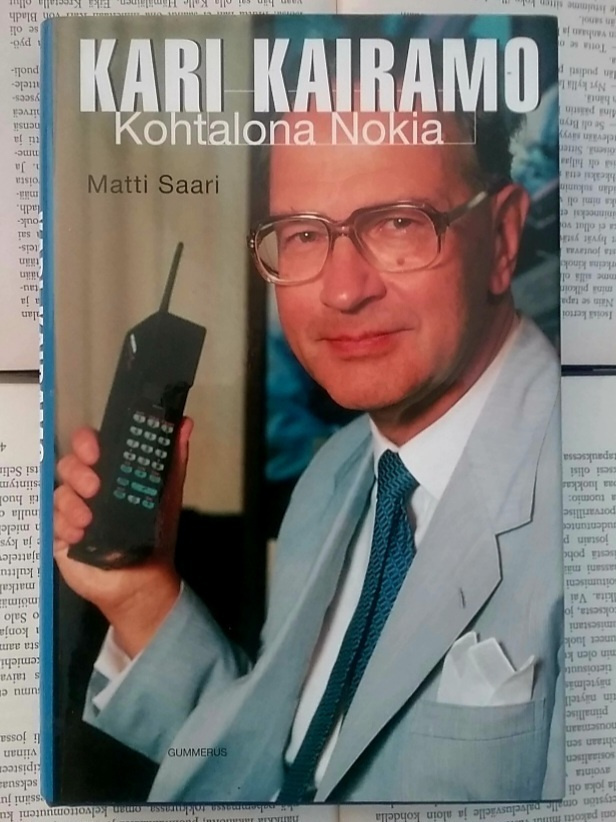 Matti Saari - Kari Kairamo: kohtalona Nokia (sid.)
