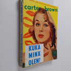 Carter Brown : Kuka minä olen - pikkukuva 1