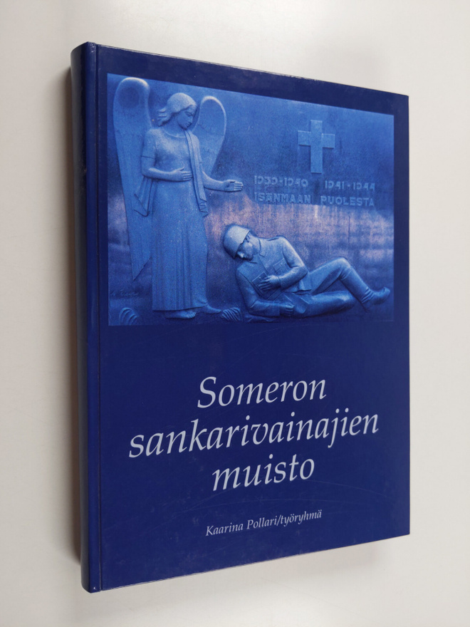 Kaarina Pollari : Someron sankarivainajien muisto