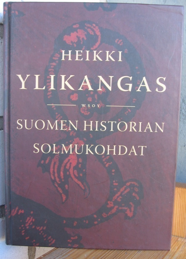 Heikki Ylikangas: Suomen historian solmukohdat, Wsoy 2007.