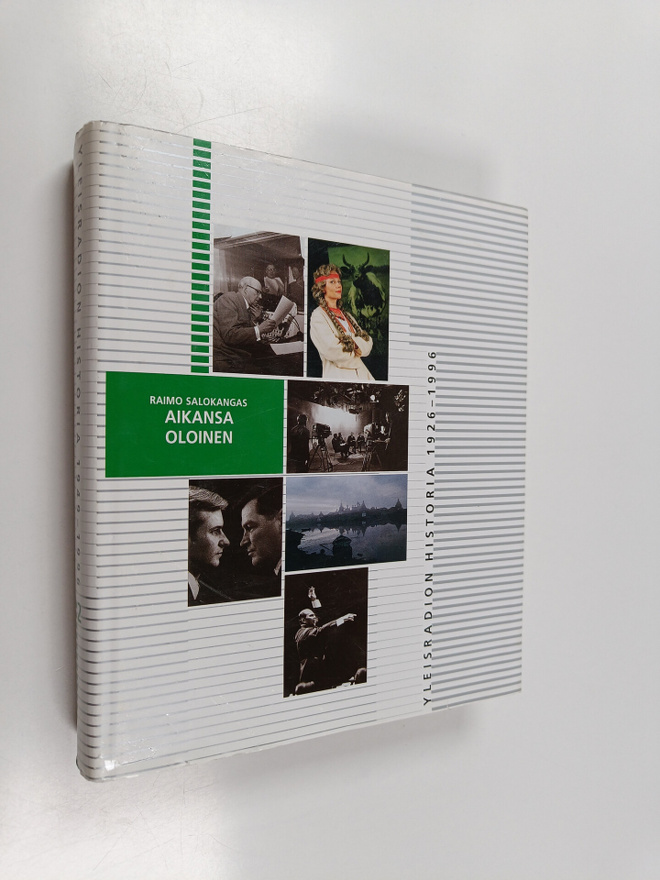 Raimo Salokangas : Yleisradion historia 2 : 1949-1996 : a...