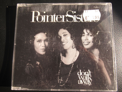 POINTER SISTERS - DON'T WALK AWAY CDS