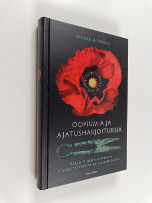 Marke Ahonen : Oopiumia ja ajatusharjoituksia : kirjoituk...