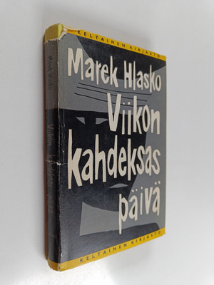 Marek Hlasko : Viikon kahdeksas päivä