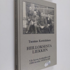Tuomas Kortelainen : Hiilloksesta liekkiin : Ylä-Savon he... - pikkukuva 1