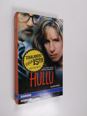 Claudia Reilly : Hullu