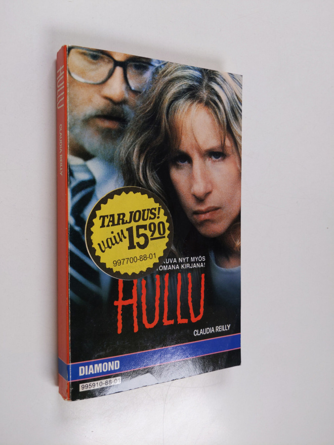 Claudia Reilly : Hullu