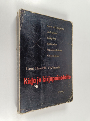 Lauri Hendell : Kirja ja kirjapainotaito : koho- eli kirj...