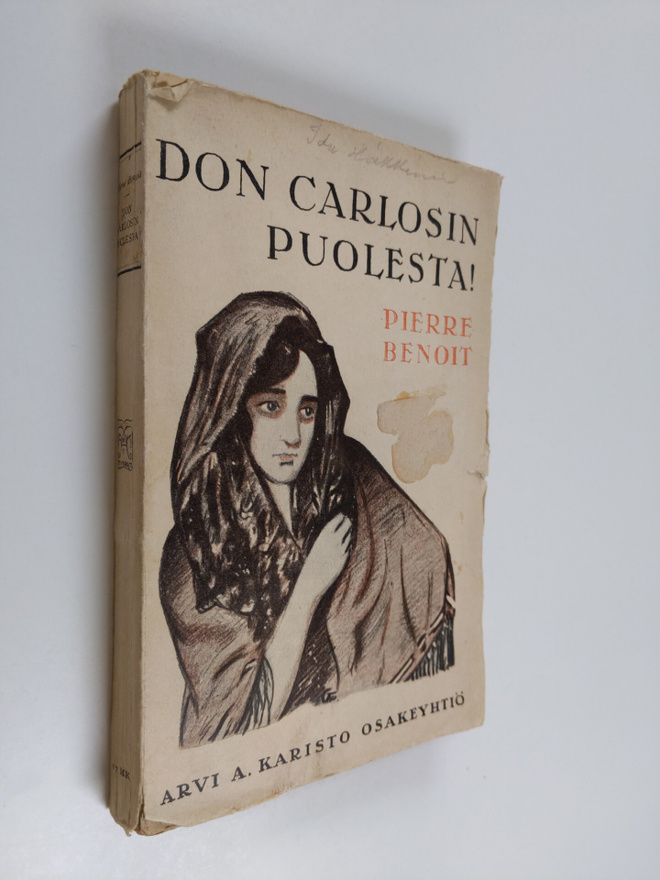 Pierre Benoit : Don Carlosin puolesta!
