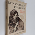 Pierre Benoit : Don Carlosin puolesta! - pikkukuva 1
