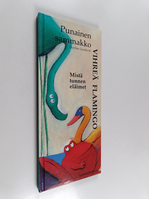 Svjetlan Junakovic : Punainen sammakko, vihreä flamingo :...