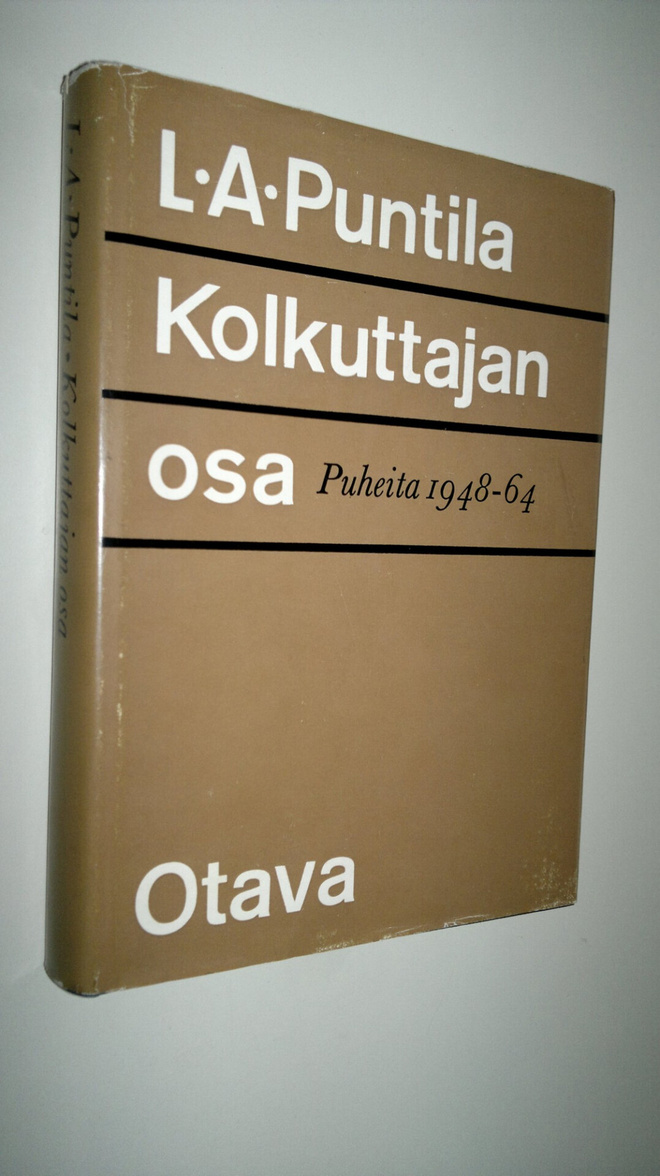 L. A. Puntila : Kolkuttajan osa : puheita ja esitelmiä 19...