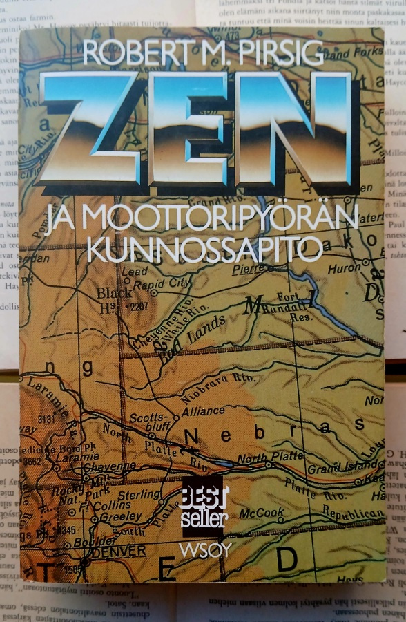 Robert M. Pirsig - Zen ja moottoripyörän kunnossapito