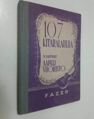 Aapeli (toim.) Vuoristo : 107 kitaralaulua