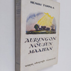 Heikki Toppila : Auringon nousun maahan - pikkukuva 1
