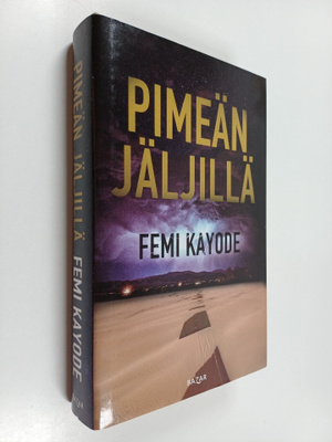Femi Kayode : Pimeän jäljillä