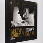 Tenho (toim.) Aaltonen : Kultaiset korvarenkaat : mustala... - pikkukuva 1