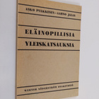 Asko Pulkkinen : Eläinopillisia yleiskatsauksia - pikkukuva 1